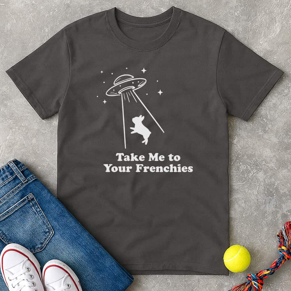 Your frenchies T-Shirt - T-Shirt - Heartfur