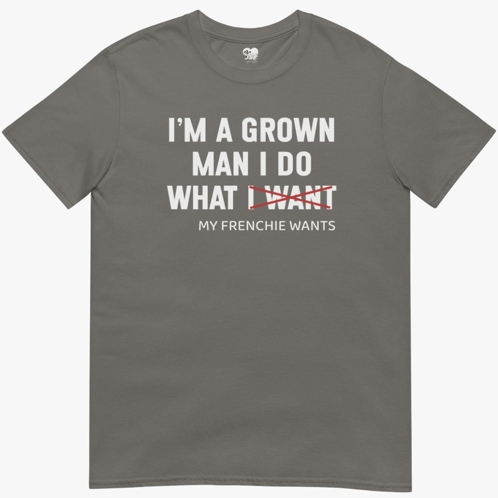 Frenchie wants T-Shirt
