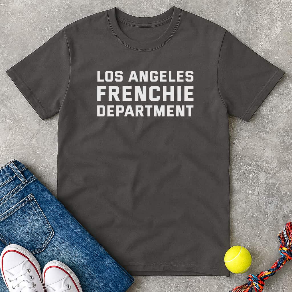 Los angeles frenchie department T-Shirt - T-Shirt - Heartfur