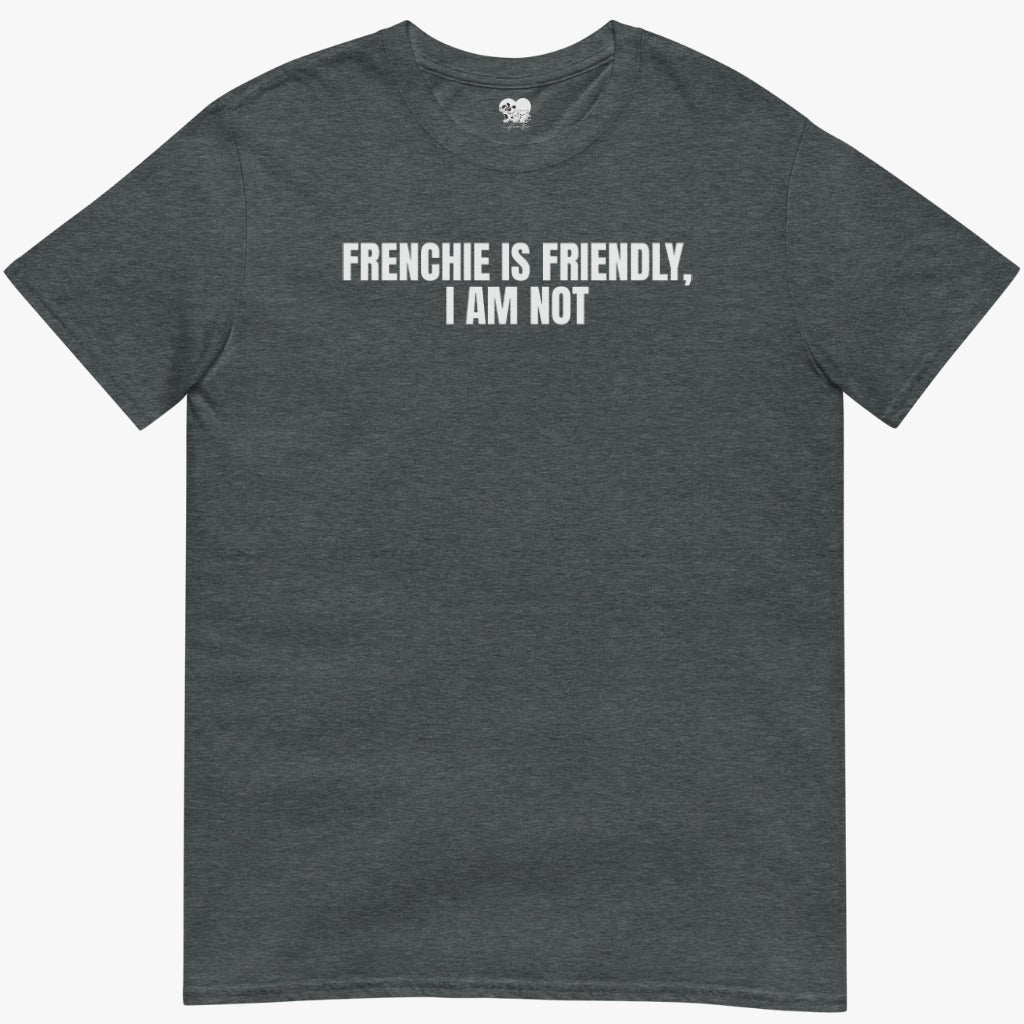 Friendly frenchie T-Shirt