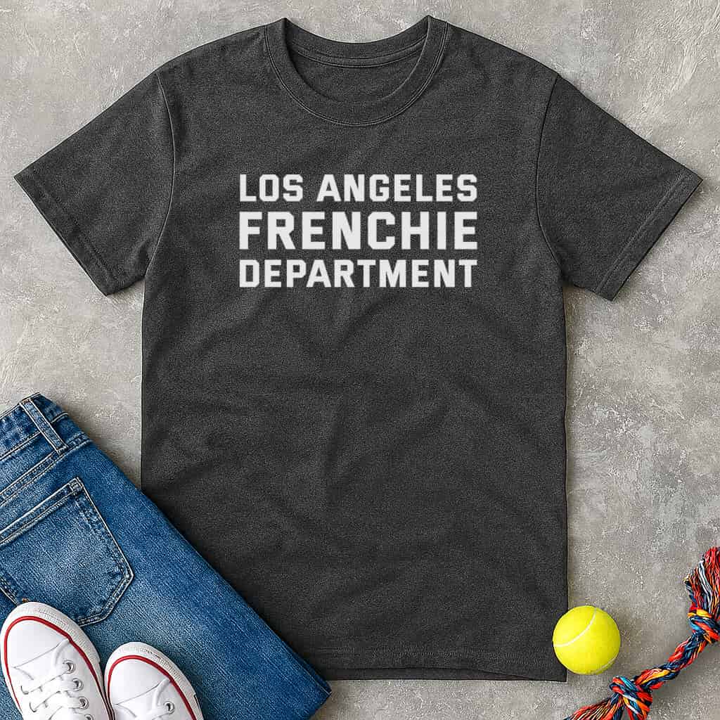 Los angeles frenchie department T-Shirt - T-Shirt - Heartfur