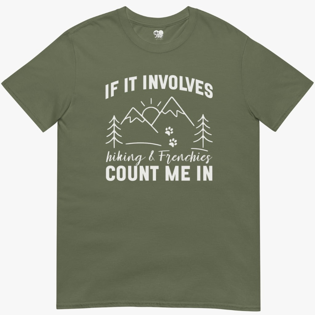 Hiking & frenchies T-Shirt
