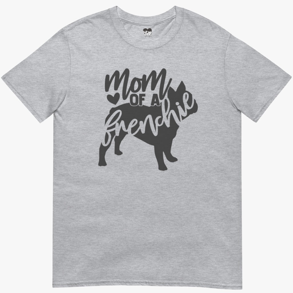 Mom Of A Frenchie T-Shirt