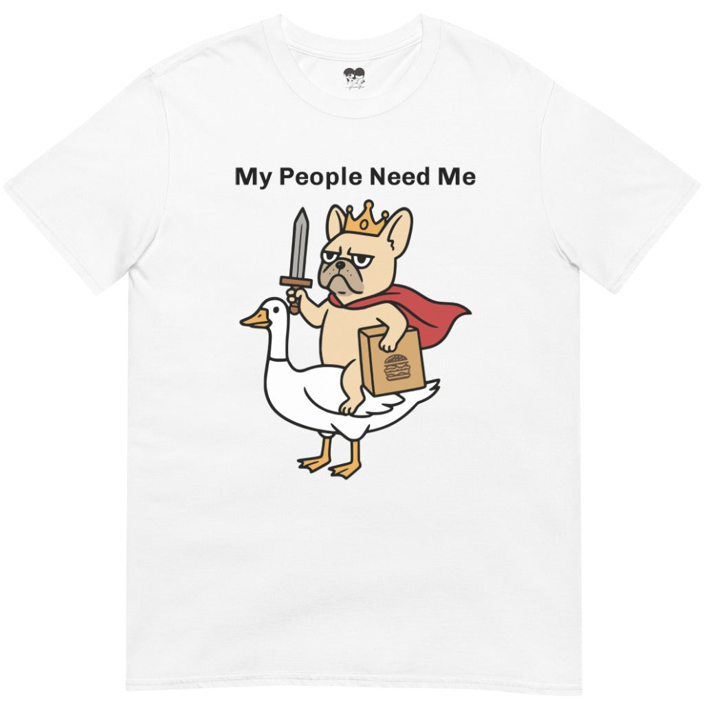 My ppl need me T-Shirt