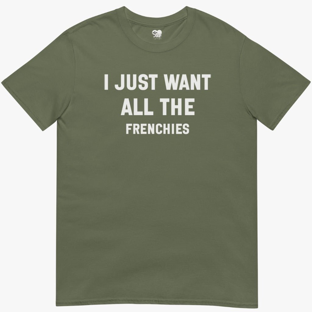 all the frenchies T-Shirt