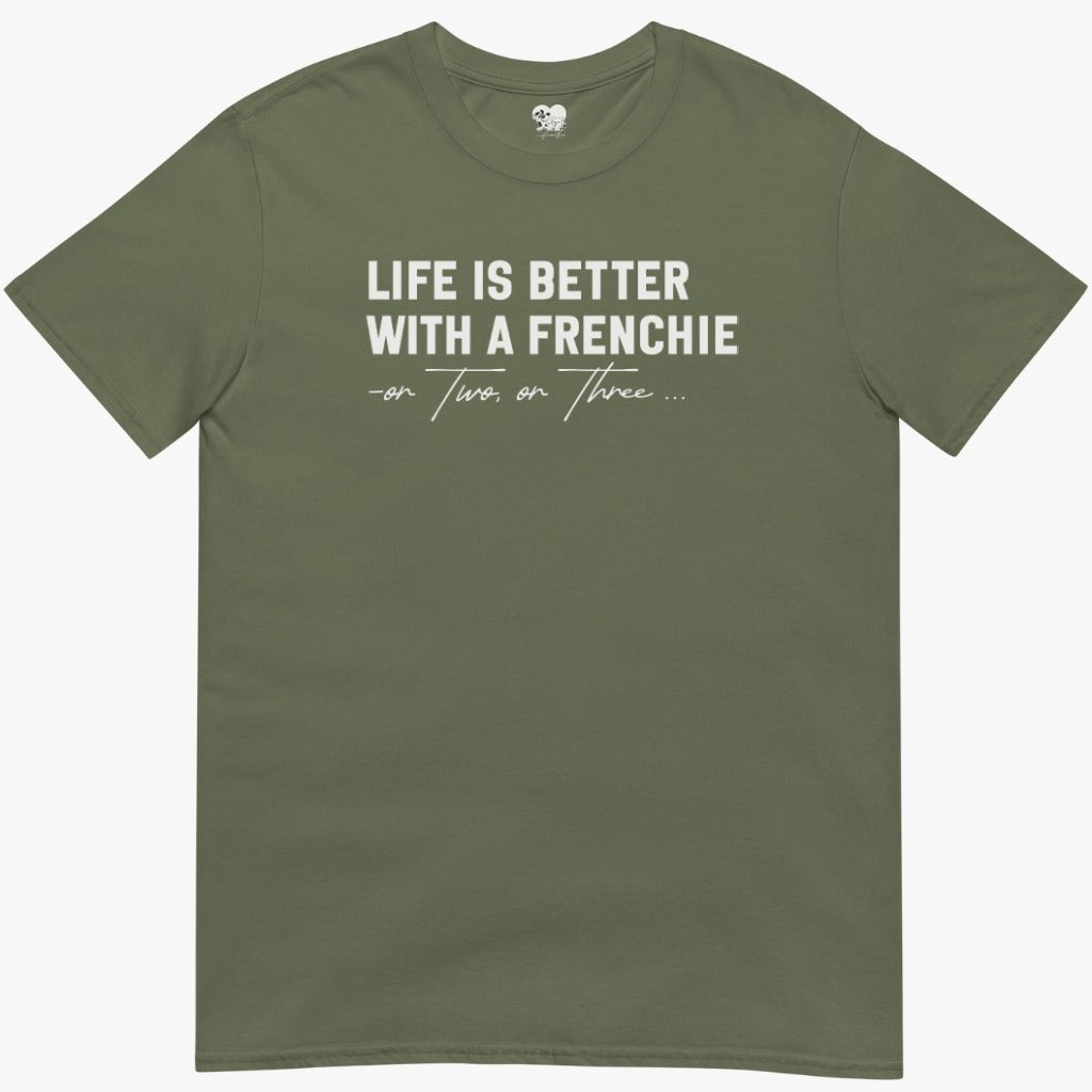 Better with frenchie T-Shirt