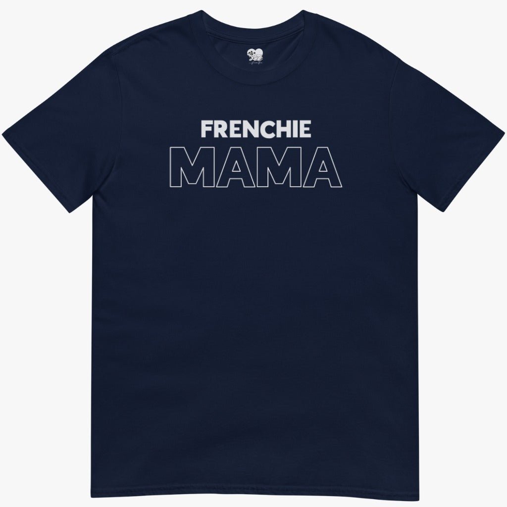 Frenchie Mama T-Shirt