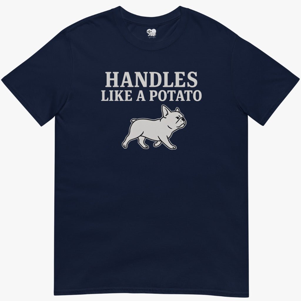 Handles Like a Potato T-Shirt