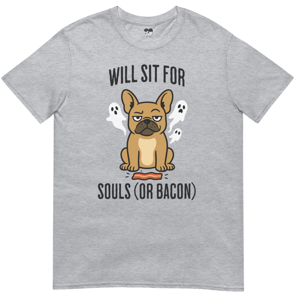 Souls or bacon T-Shirt - T-Shirt - Heartfur