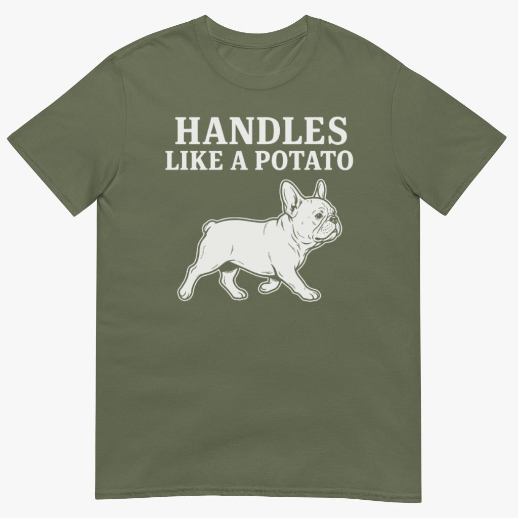 Handles Like a Potato T-Shirt