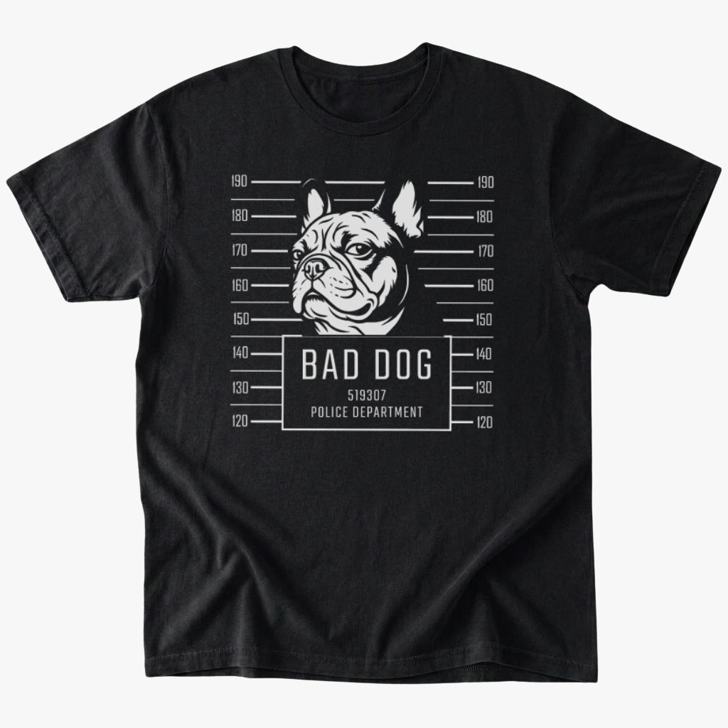 Bad dog (Frenchie edition) T-Shirt