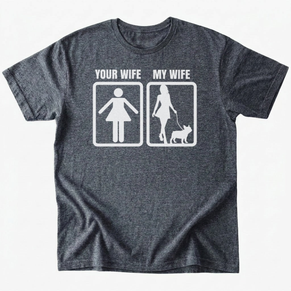 My Wife T-Shirt