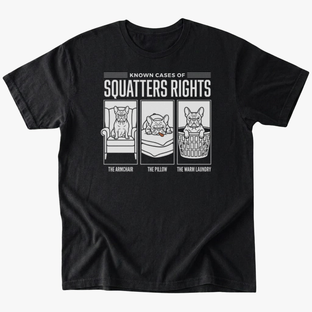 Squatters rights T-Shirt
