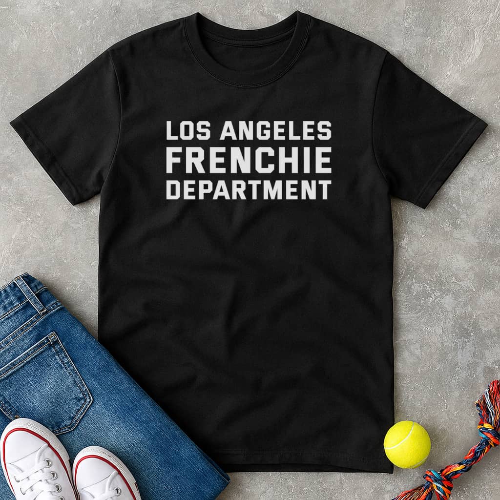 Los angeles frenchie department T-Shirt - T-Shirt - Heartfur