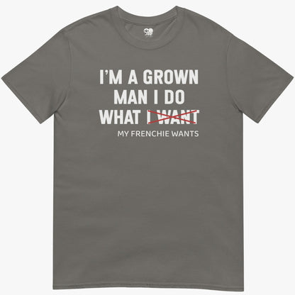 Frenchie wants T-Shirt