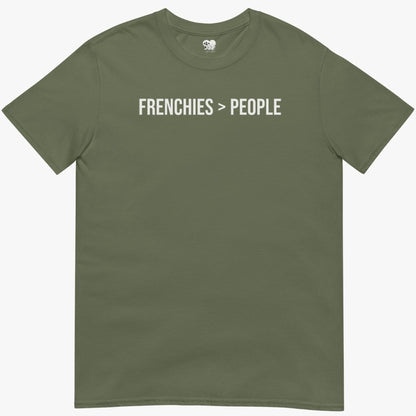 Frenchies over people T-Shirt