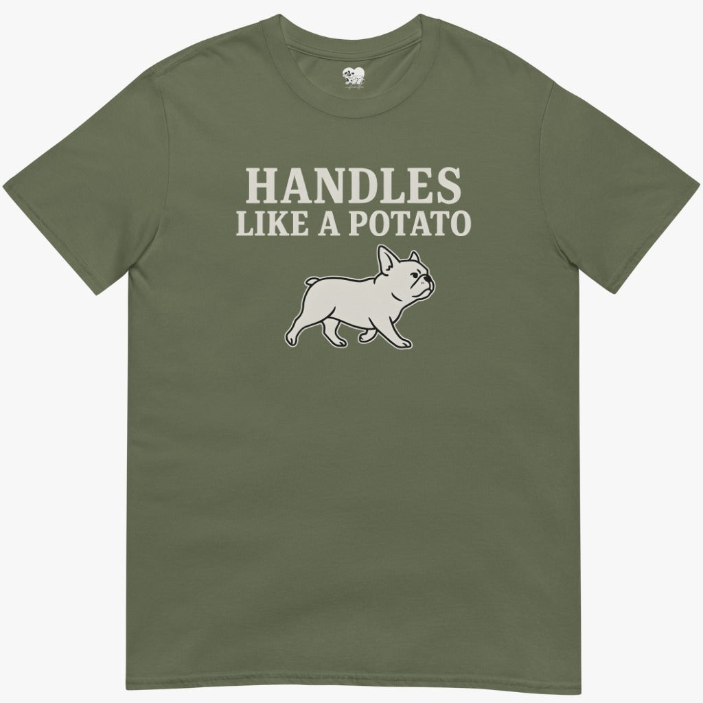 Handles Like a Potato T-Shirt