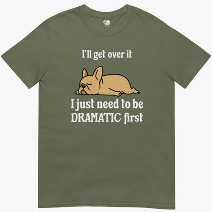 Dramatic first T-Shirt