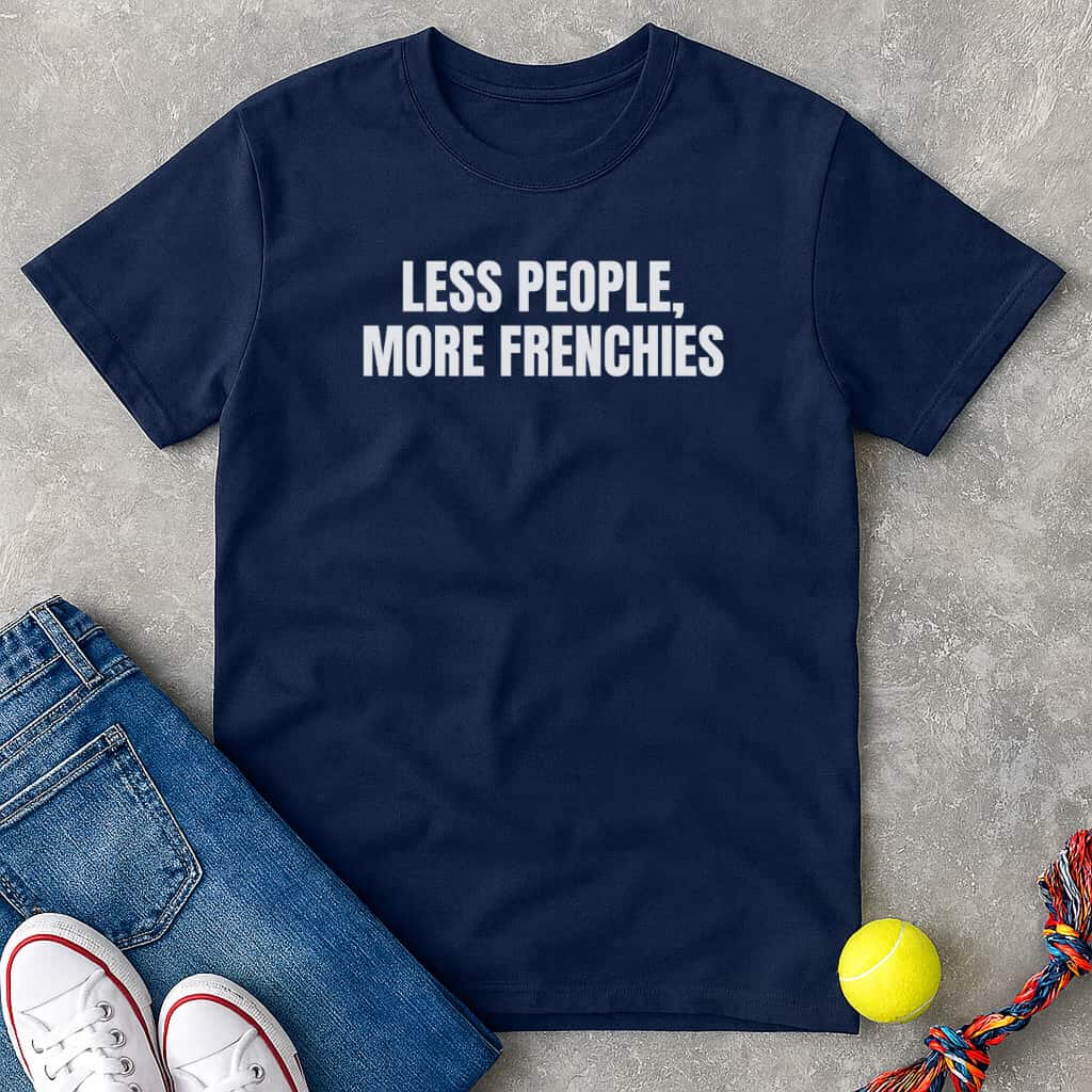 More frenchies T-Shirt - T-Shirt - Heartfur