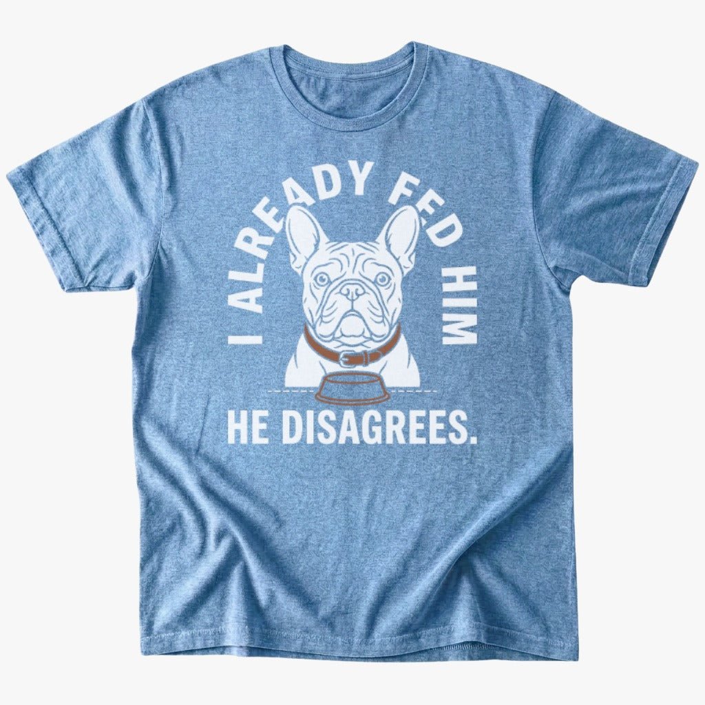 Already fed him T-shirt - Heather Indigo - Heartfur