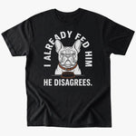 Already fed him T-shirt - Black - Heartfur