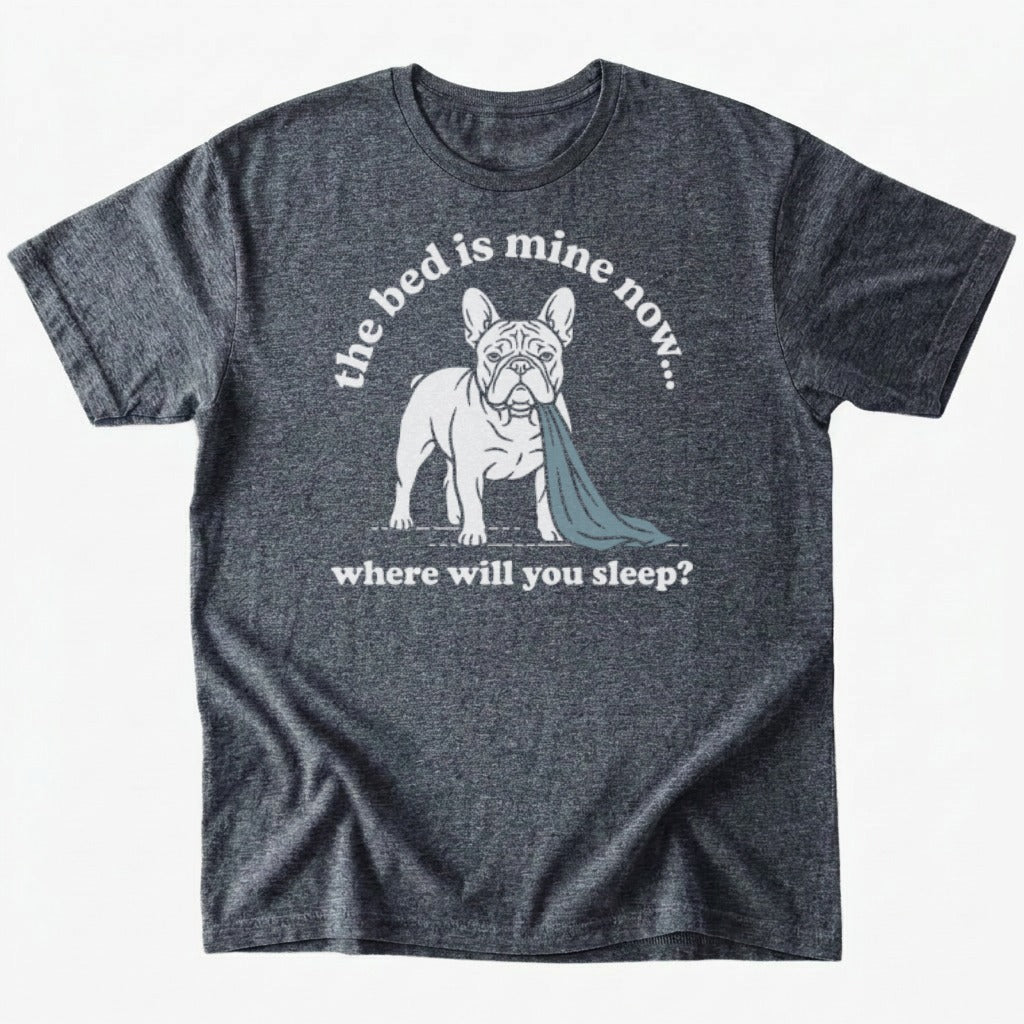 Bed is mine T-shirt - Dark Heather - Heartfur