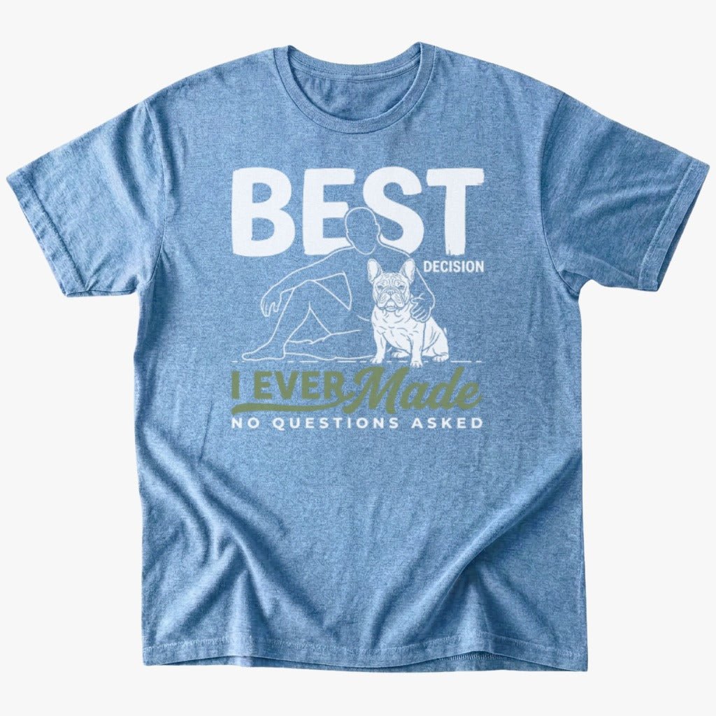 Best decision ever T-shirt - Heather Indigo - Heartfur