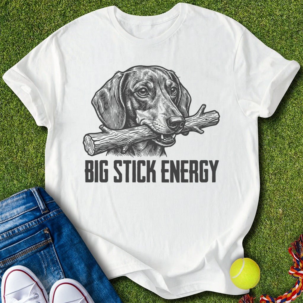 Big Stick Energy II T-Shirt - T-Shirt - Heartfur