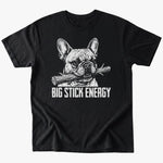 Big Stick Energy T-Shirt - Black - Heartfur