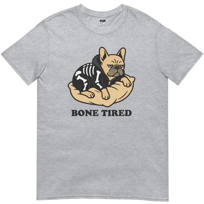 Bone Tired T-Shirt - T-Shirt - Heartfur