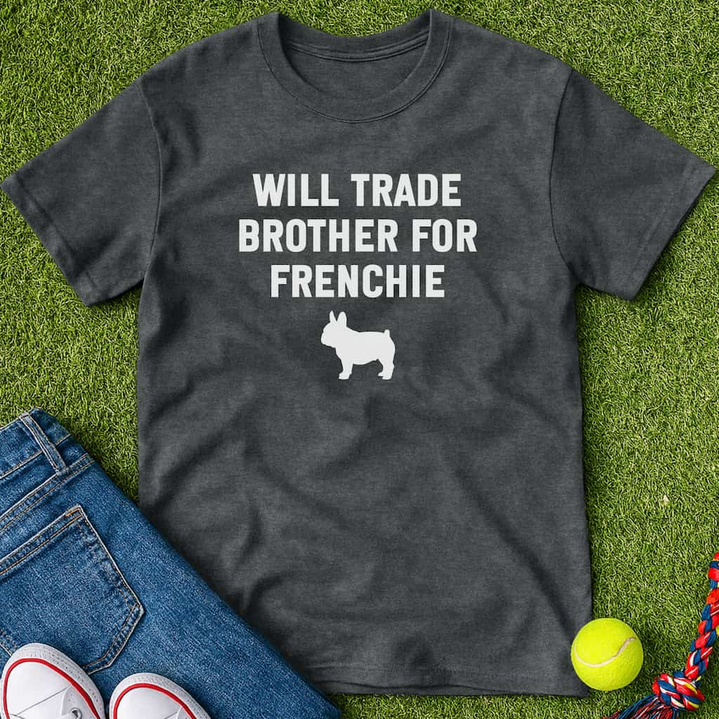 Brother for frenchie T-Shirt Dark heather / S Heartfur