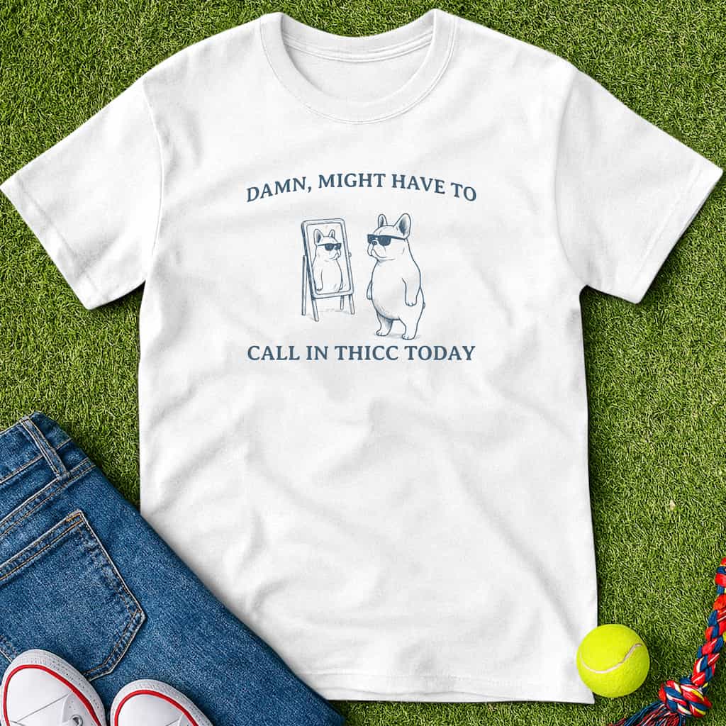 Call In Thicc Today T-Shirt White / S Heartfur