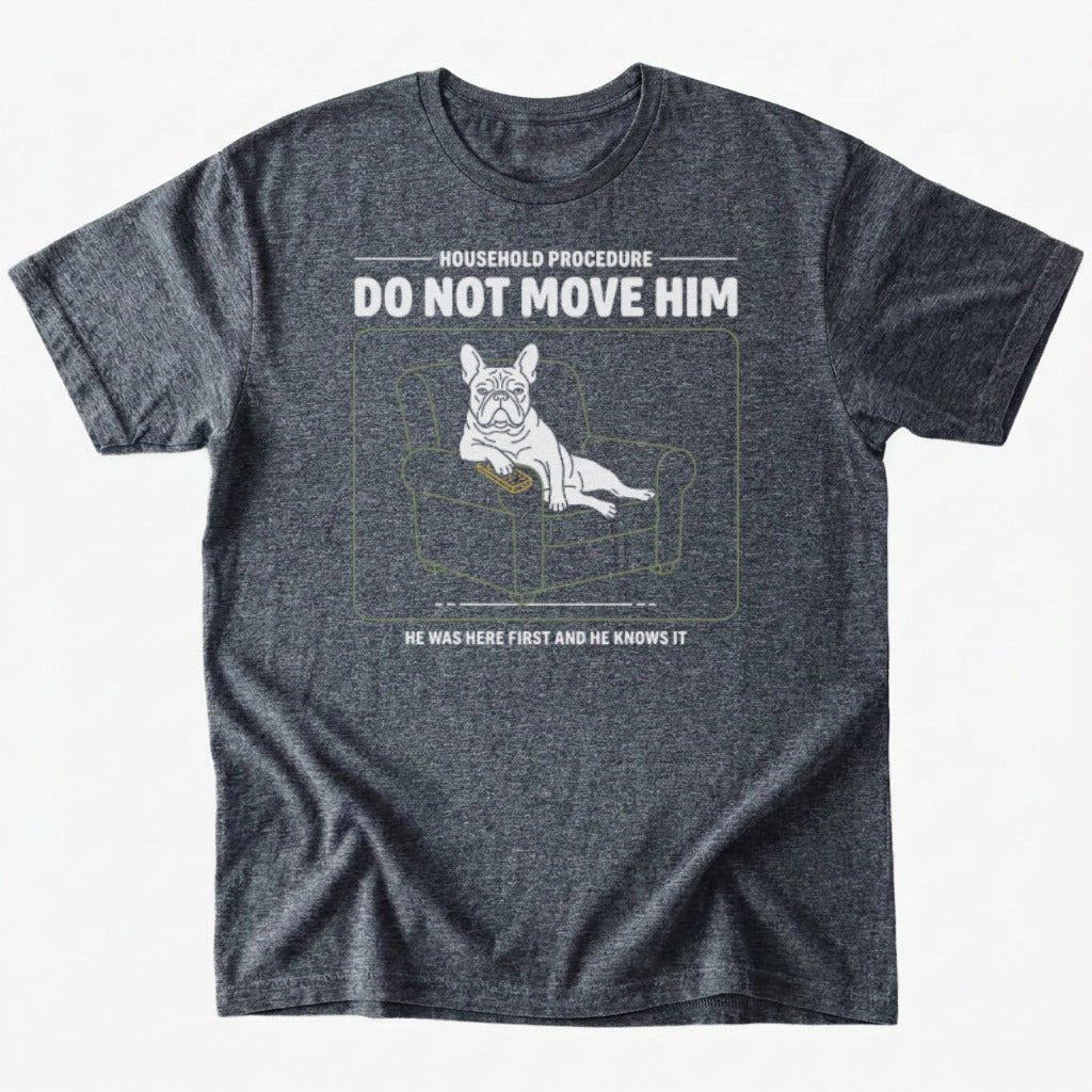 Do not move him T-shirt - Dark Heather - Heartfur