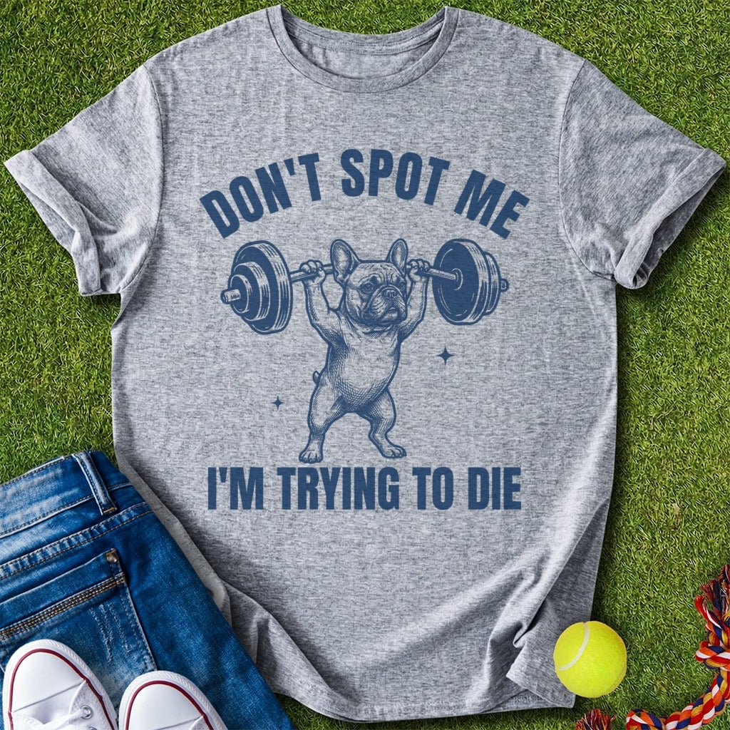 Dont Spot Me T-Shirt