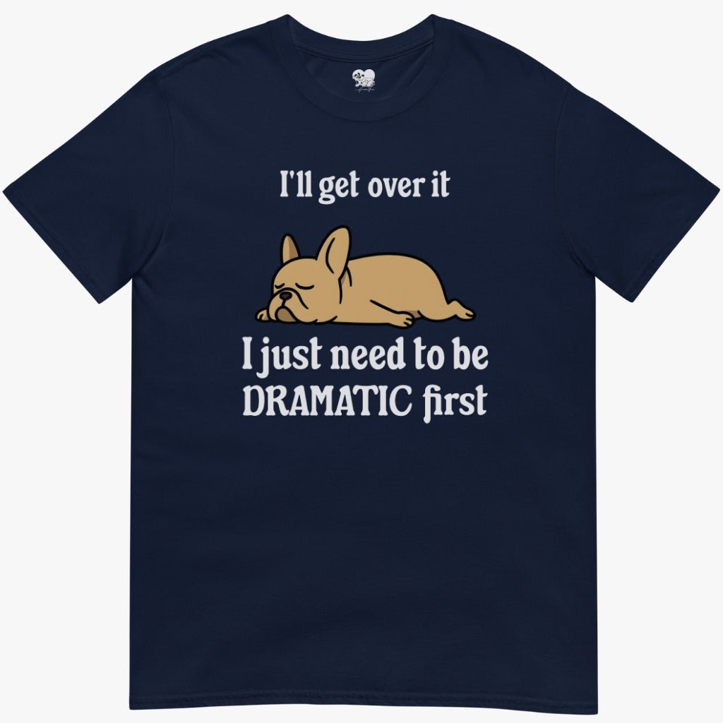 Dramatic first T-Shirt