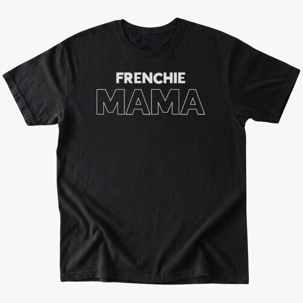 Frenchie Mama T-Shirt - Black - Heartfur