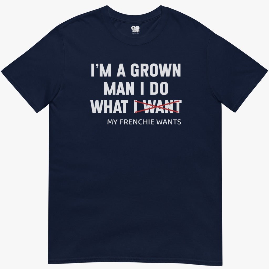 Frenchie wants T-Shirt