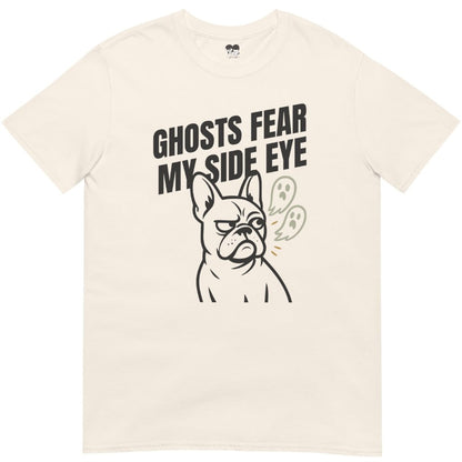 Ghosts fear me T-Shirt - T-Shirt - Heartfur
