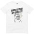 Ghosts fear me T-Shirt - T-Shirt - Heartfur