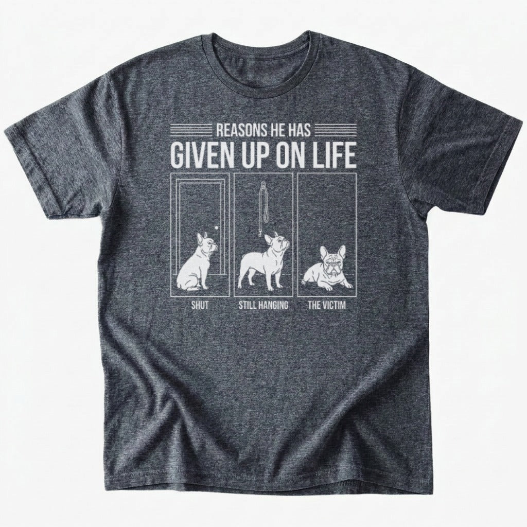 Given up on life T-shirt - Dark Heather - Heartfur