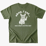 I sat T-shirt - Military Green - Heartfur