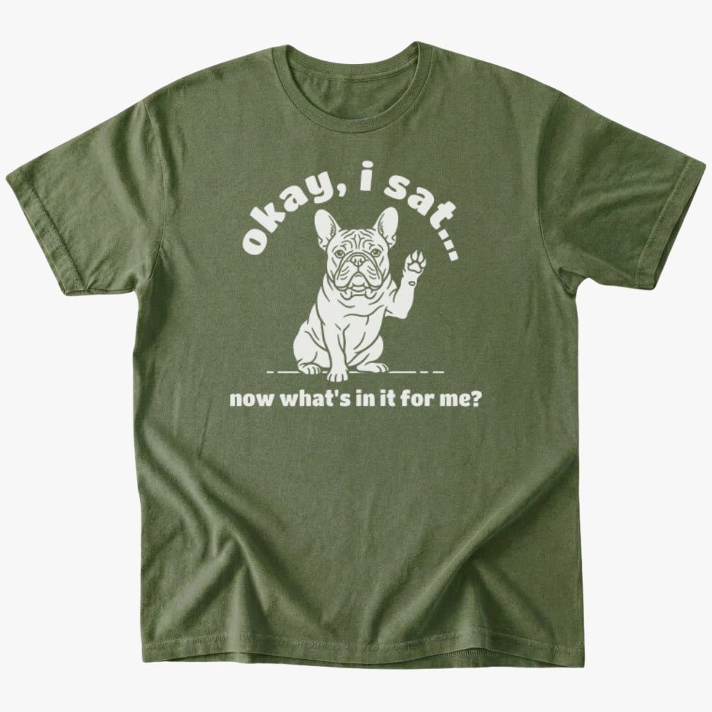 I sat T-shirt - Military Green - Heartfur
