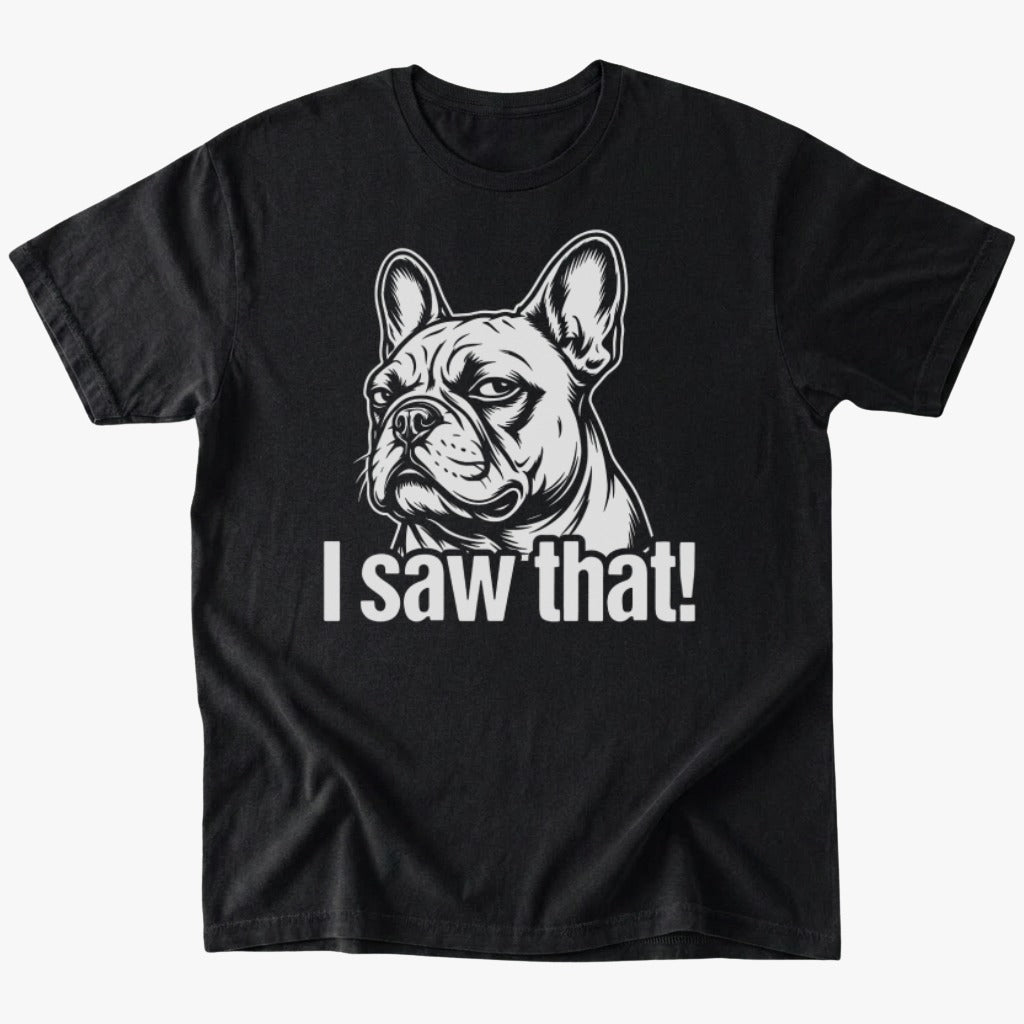 I saw that T-Shirt - Black - Heartfur