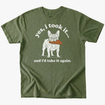 I took it T-shirt - Military Green - Heartfur