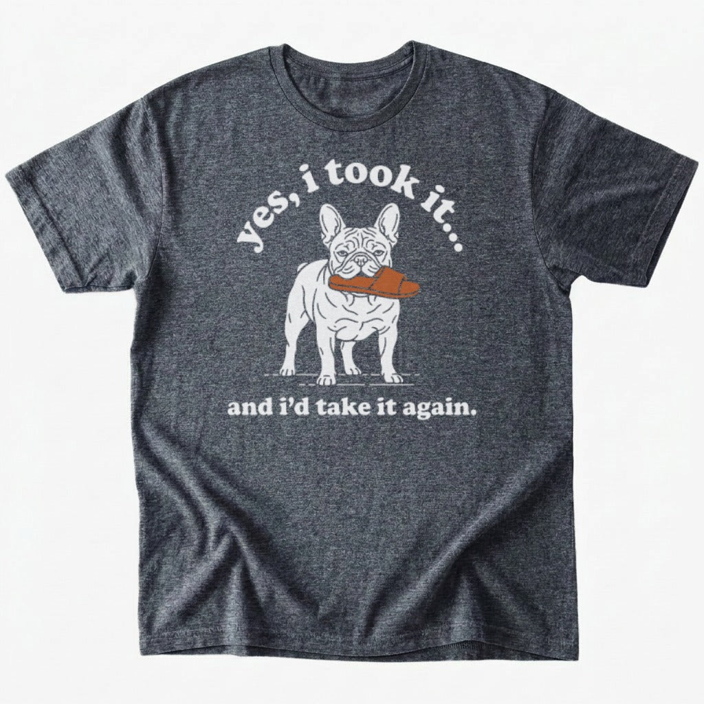 I took it T-shirt - Dark Heather - Heartfur