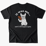 It was me T-shirt - Black - Heartfur