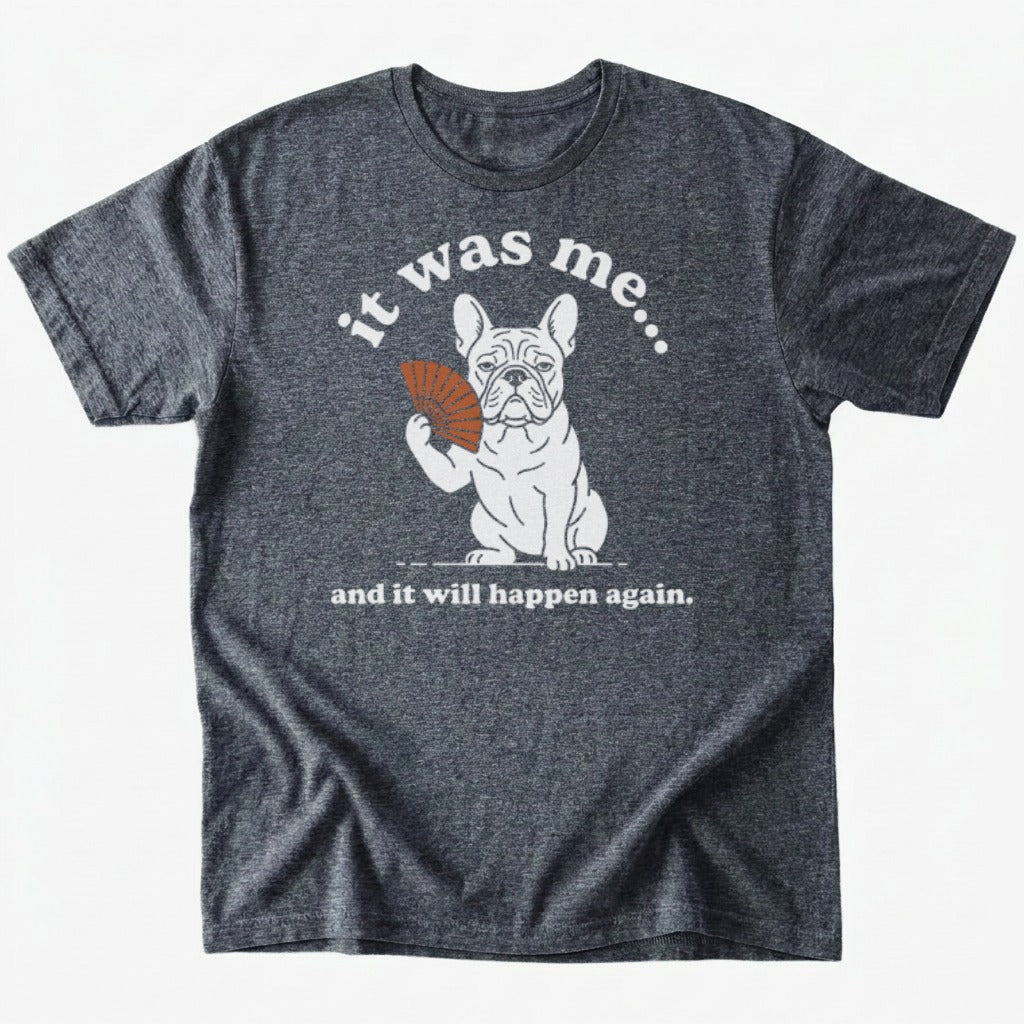 It was me T-shirt - Dark Heather - Heartfur