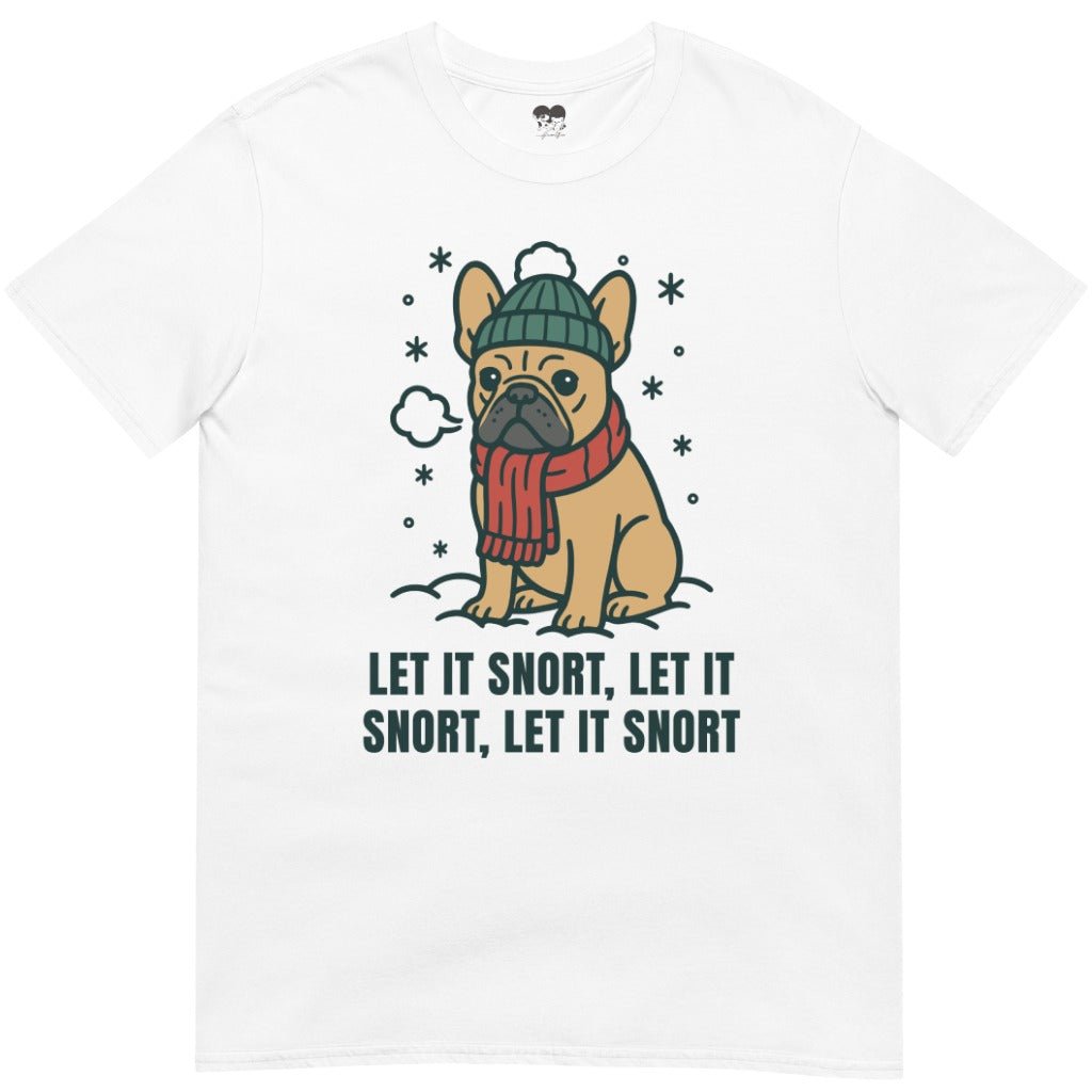 Let it snort T-Shirt