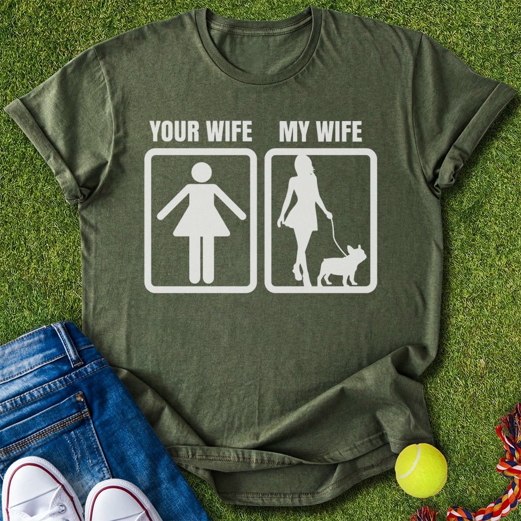 My Wife T-Shirt