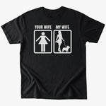 My Wife T-Shirt - Black - Heartfur